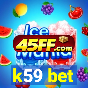 k59 bet